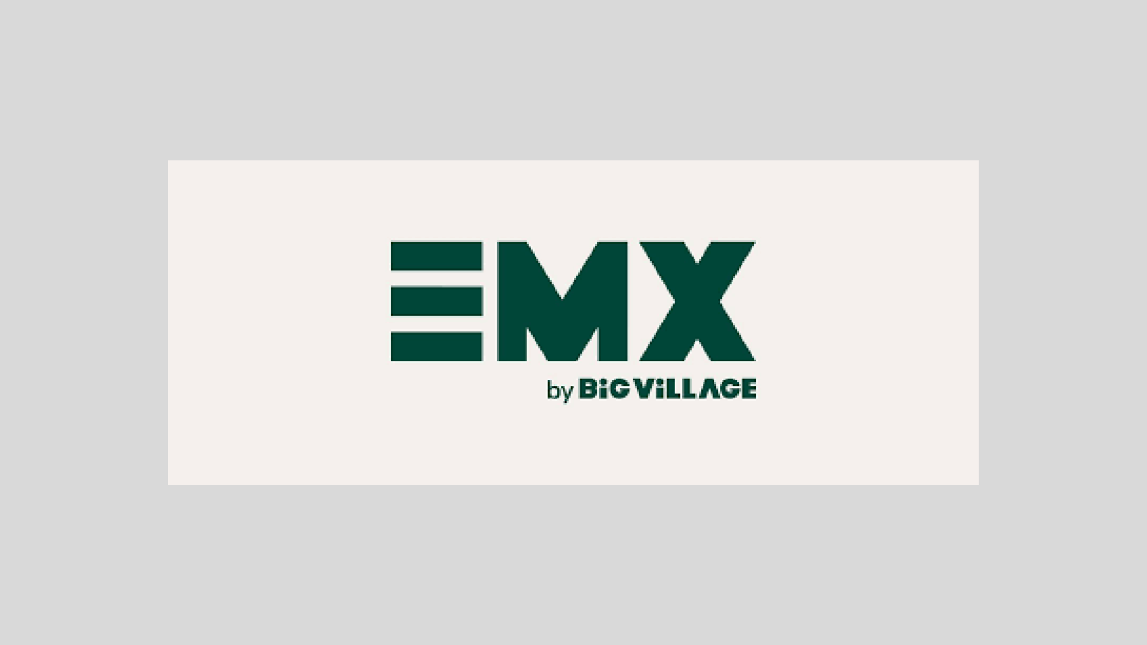 EMX and Big Village